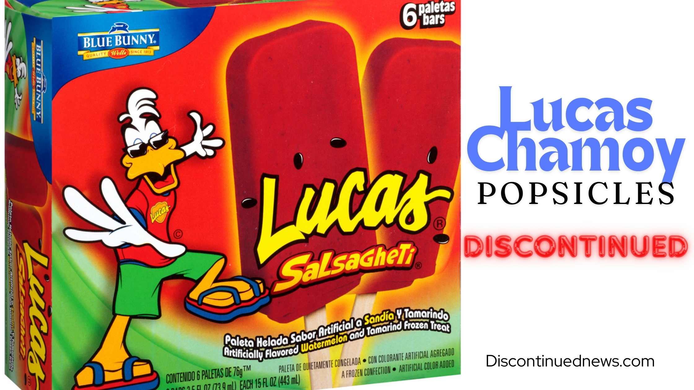 Lucas Chamoy Popsicles Discontinued