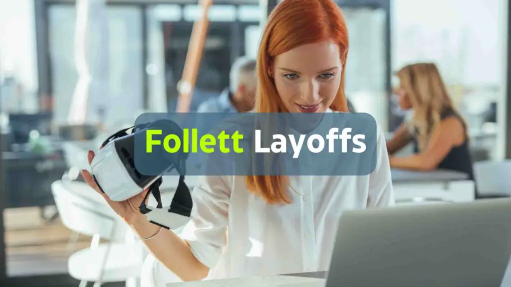 Follett Layoffs