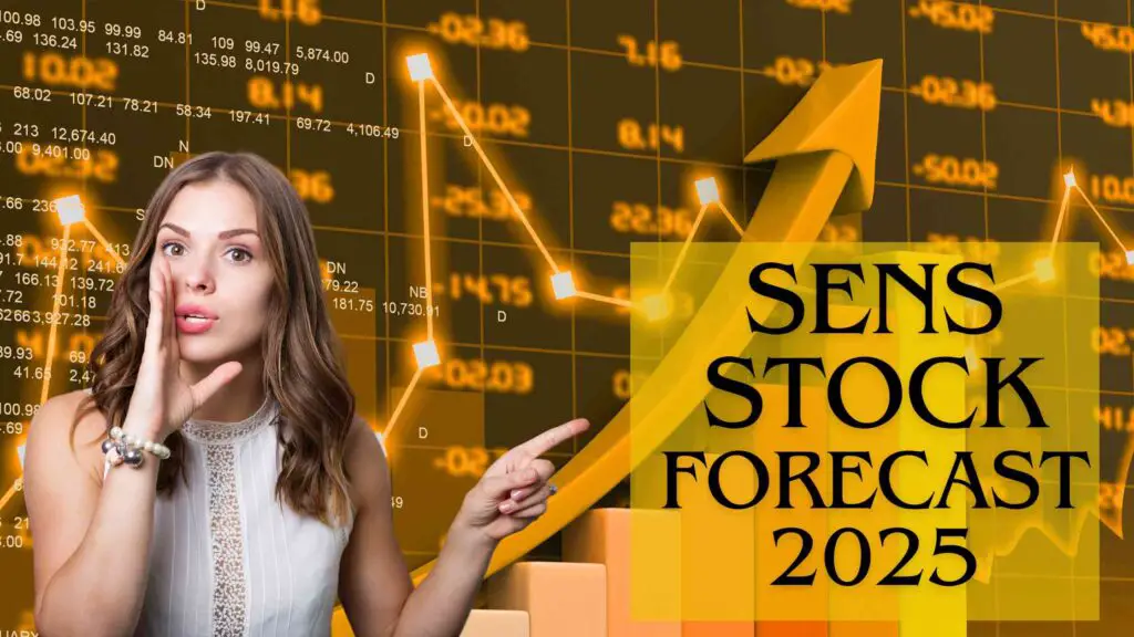 Sens Stock Forecast 2025 What is the future of SENS stock?