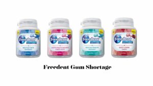 Freedent Gum Shortage