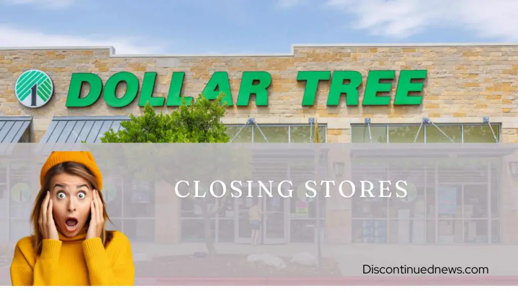 Dollar Tree Closing stores
