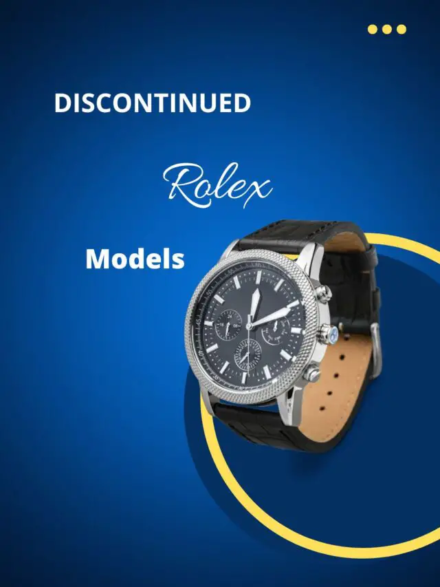 Discontinued Rolex Models